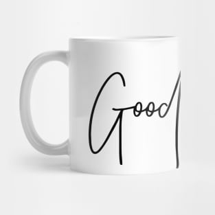 good trouble Mug